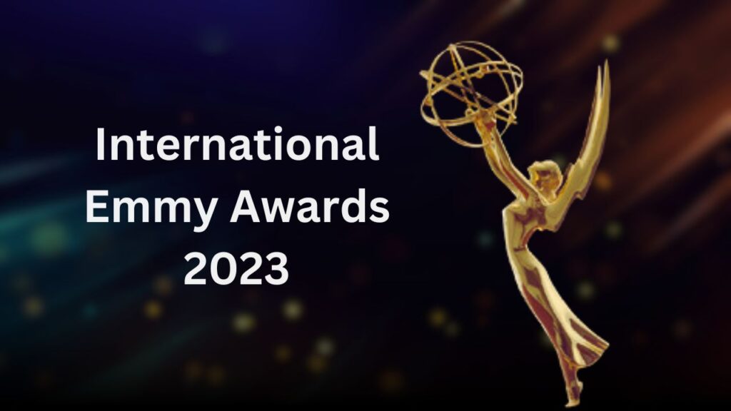 International Emmy Awards 2023